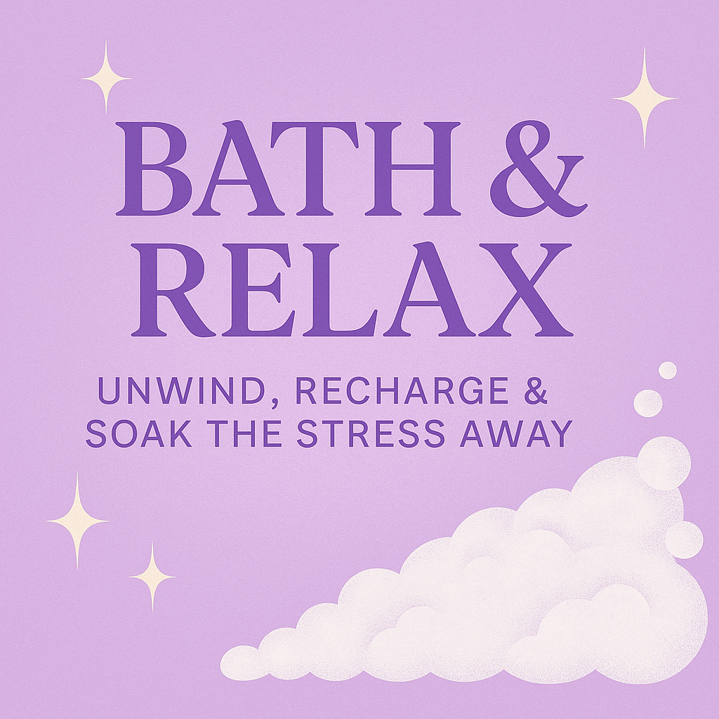 Bath & Relax