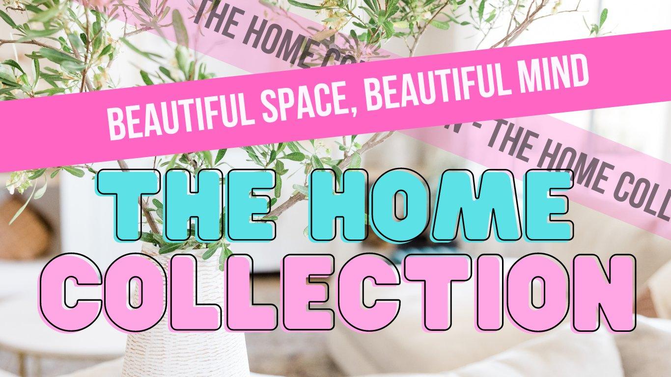 THE HOME COLLECTION - Glam Body