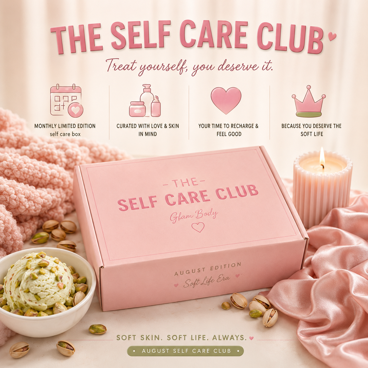 The Self Care Club – August Edition: Soft Life Era | Pistachio Crème