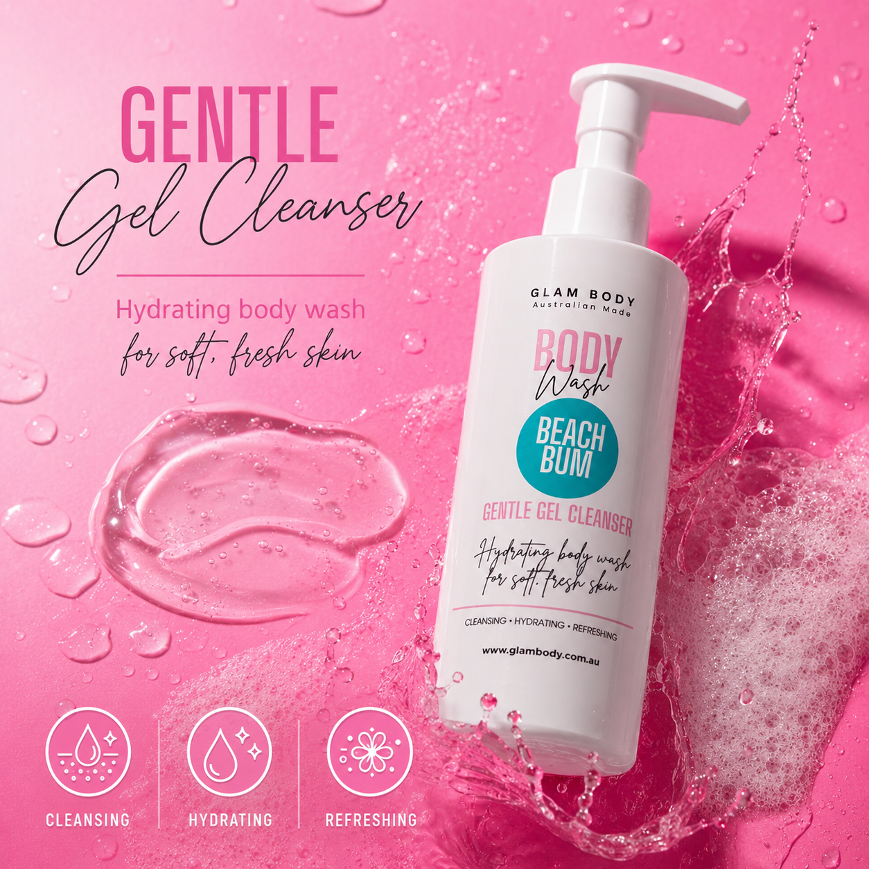 A bottle of Glam Body 'Body Wash' labeled 'Beach Bum!' gentle gel cleanser, set against a vibrant pink background with water droplets, a clear gel swirl, and text highlighting its hydrating properties.