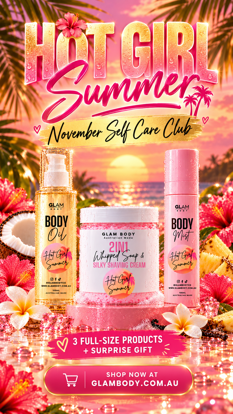 Promotional graphic for the GLAM BODY 'Hot Girl Summer November Self Care Club' featuring three products: a golden-yellow Body Oil bottle, a pink Whipped Soap & Silky Shining Cream jar, and a pink Body Mist bottle, set against a tropical beach sunset background with flowers and palm trees.