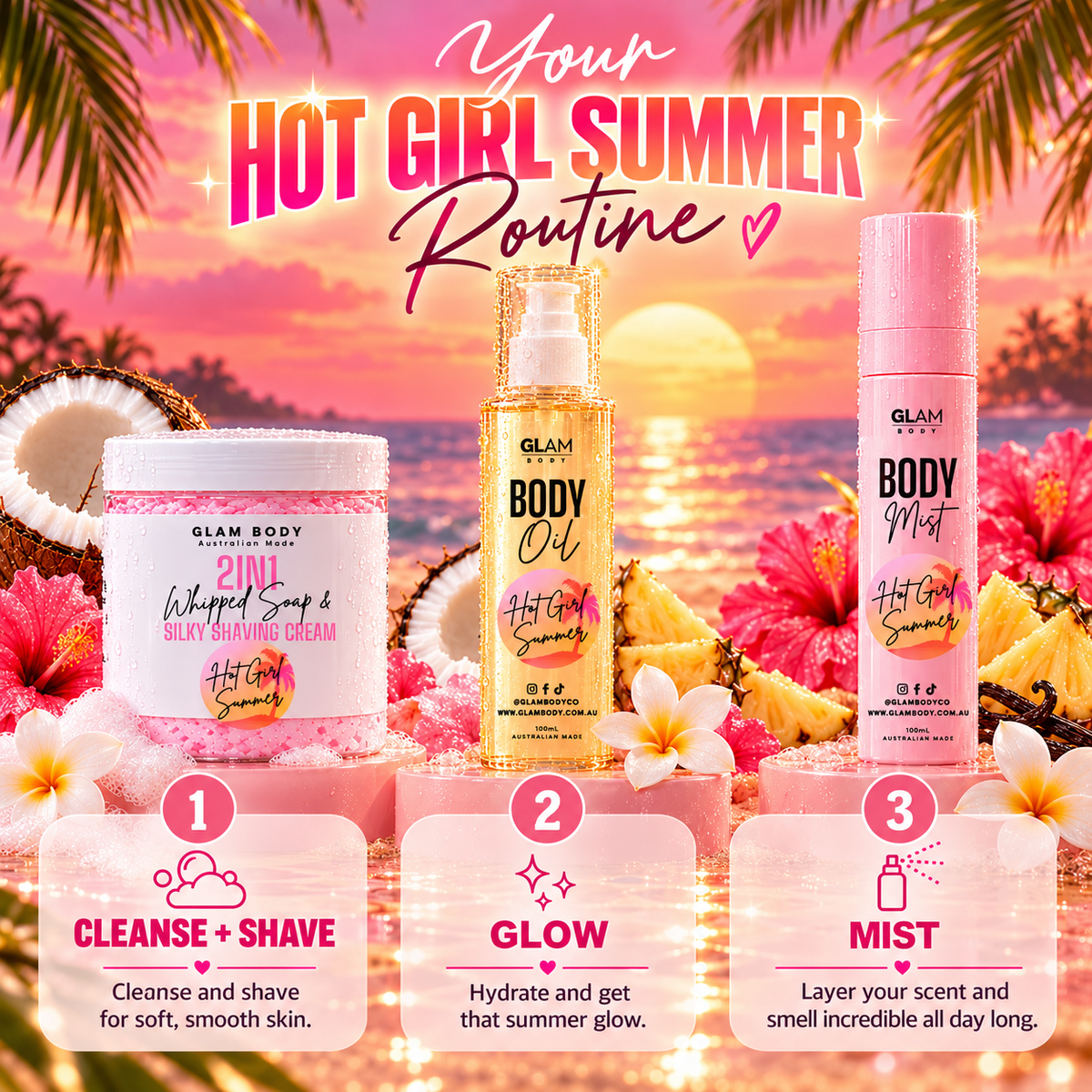 A promotional graphic for a summer body care routine with three Glam Body products centered against a tropical beach sunset backdrop with palm leaves and flowers. The products are a white jar labeled '2-in-1 Whipped Soap & Silky Shaving Cream,' a gold bottle labeled 'Body Oil Hot Girl Summer,' and a pink spray bottle labeled 'BODY MOIST Hot Girl Summer.